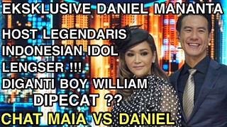 DANIEL MANANTA, LENGSER DARI INDONESIAN IDOL, DIGANTI BOY, WILLIAM. DIPECAT ? with Maia Estianty