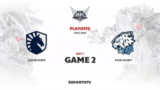 Team Liquid Aura vs EVOS Glory GAME 2 MPL ID S13 PLAYOFFS | EVOS VS TLID ESPORTSTV
