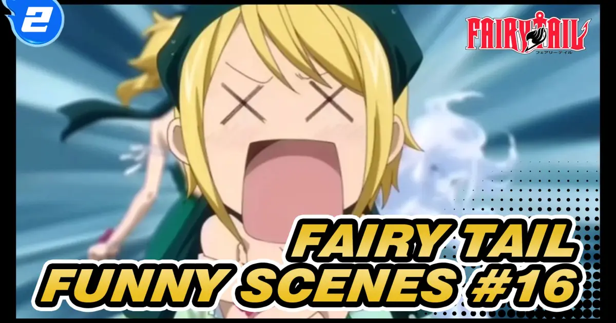 Fairy Tail] Funny Scenes #16_2 - Bilibili