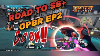 OPBR Road to SS+ EP2