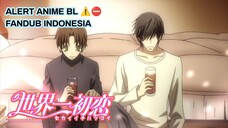 [ FANDUB INDO ] BL ANIME ⚠️ Langsung ke kasur dong !! - Sekaiichi Hatsukoi OVA #4