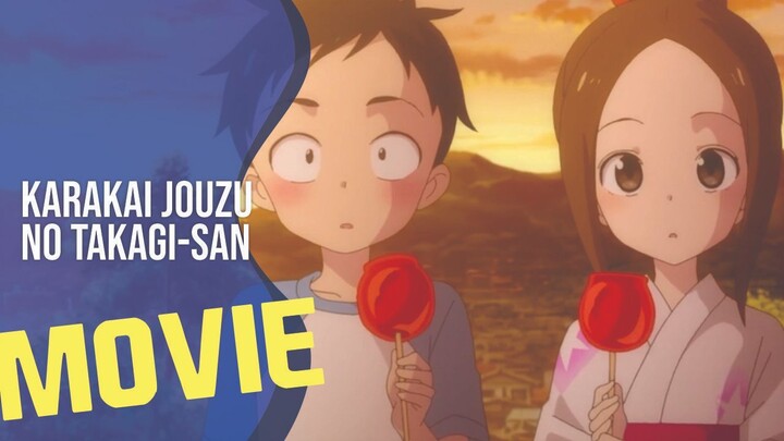 [SUB INDO] Karakai Jouzu no Takagi-san Movie