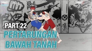 PERTARUNGAN BAWAH TANAH PART 22 - Animasi Drama Series