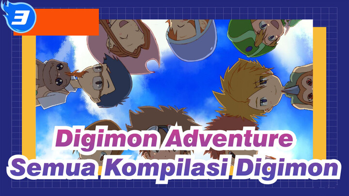 [Digimon Adventure] Semua Kompilasi Digimon (EP 29-39 Musim Pertama)_3