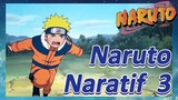 Naruto Naratif 3