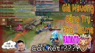 Fake Anh Msuong Phá Game Trên Rank Thách Đấu Phản Ứng Mọi Người Sẽ Kinh Thế Nào ?