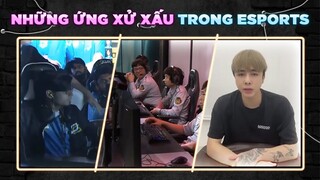 Top Những Lối Ứng Xử Không Lành Mạnh Trong Làng Esports