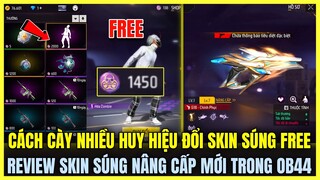 (Free Fire) CÁCH CÀY NHIỀU HUY HIỆU THỢ SĂN THÂY MA ĐỔI SKIN SÚNG FREE,  REVIEW SKIN NÂNG CẤP MỚI