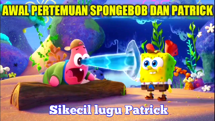 Awal pertemuan Spongebob Squarepants dan Patrick