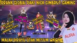 PART II , PRANK GLOBAL FF PAKE NICK AURA CIMBRUT , MEREKA MALAH MERAYU GAK PEDULI GHOSTING 🤣