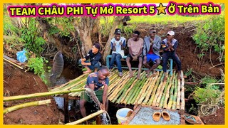 Quanglinhvlogs || Team Châu Phi Mở Resort 5 Sao ở Trên Bản Ngày Cuối Tuần