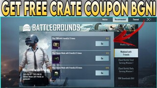 Get Free Crate Coupon Bgmi🔥 | Weekend With Friend New Event Bgmi