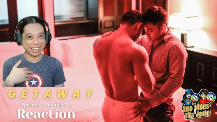 Getaway: Ep 1 I Coming Out - Singapore Gay BL Drama Series - Reaction / Recap