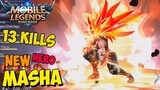 Mobile Legends - Gameplay part 28 - New Hero Masha 13 kills(iOS, Android)