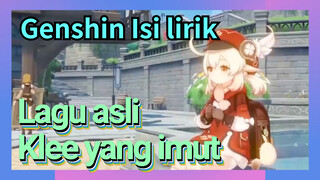 [Genshin Impact Isi lirik] Lagu asli "Klee yang imut"