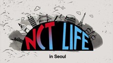 [2016] NCT Life in Seoul | Season 2 ~ Episode 3