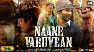 Naane Varuvean Tamil Full Movie | Dhanush