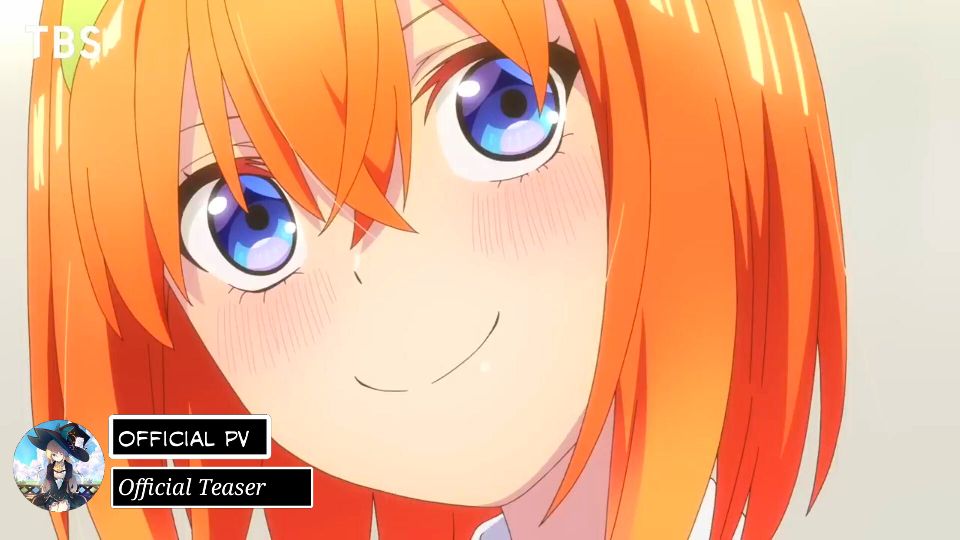 Gotoubun No Hanayome New 2023 - Official Trailer - BiliBili