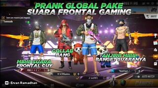 😱PRANK GLOBAL SUARA FRONTAL GAMING PART 4 - BANG OJI FRONTAL GAMING AUTO NANGIS LIHAT INI ‼️