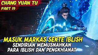 EPISODE 19 | THE DEMON HUNTER | MENGHANCURKAN MARKAS SEKTE IBLISH DARI DALAM