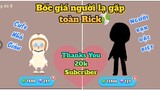 Play Together | Bốc Giá Bề Ngoài Của Người Lạ - Thanks You 20k Subcriber  [Mew]