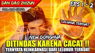 PEMUDA INI DIREMEHKAN SEMUA ORANG TAPI LIHAT PEMBALASANNYA! - ALUR CERITA DONGHUA #DDZZ