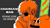 CHAINSAW MAN Anime - Opening Scene | Fan Animatic (チェンソーマン)