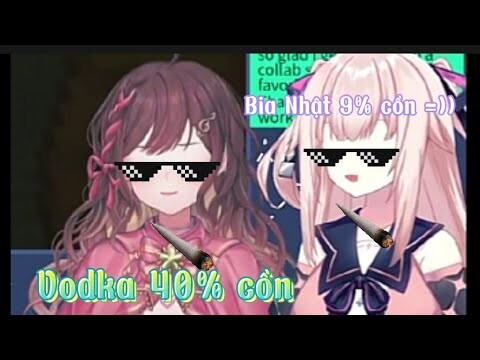 (Vtuber / VietSub) - Miori và Iku Khi Chuẩn Bị Uống Vodka =)))