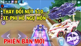 ZingSpeed Mobile | Phiên Bản Mới - Thay Đổi Nút Xe A Phi Hồ Ngự Hồn Và Skin S - Sứ Giả Thời Gian