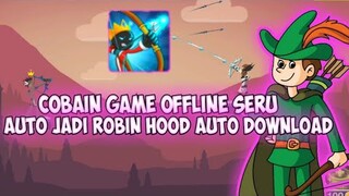 COBAIN GAME JADI ROB HOOD SERU BGT WAJIB - Mr Bow