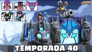 NOTICIAS TEMPORADA 40 CLASH ROYALE - Todo sobre la season 40 (Tipo sneak peek) CLASH CON MAWI