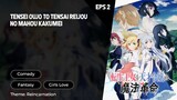 Tensei Oujo to Tensai Reijou no Mahou Kakumei Episode 2 Subtitle Indo