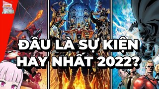 NHỮNG SỰ KIỆN NỔI BẬT NHẤT COMICS 2022 | TOP NHÂN VẬT | TẠP HÓA COMIC