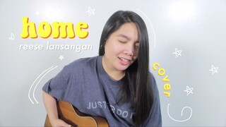 Home 🏠 by Reese Lansangan - Maimai Lampos (cover)