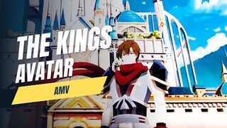 THE KINGS AVATAR「AMV」