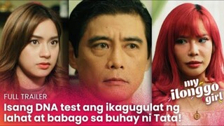 My Ilonggo Girl: Isang DNA test ang Ikagugulat ng lahat at babago sa buhay ni Tata! (Full Trailer)