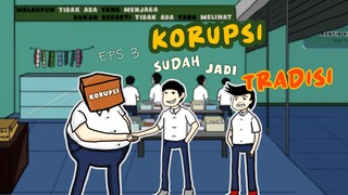 EPS 3 Korupsi Sejak Dini - Animasi Sekolah #supoloanimasi