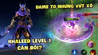 Tốp Mỡ | KHALEED MÙA 21: LEVEL 1 CÂN PHOVEUS + SILVANNA? LẠI 1 ĐẤU SĨ DAME TO NHƯNG VỨT XÓ | MLBB