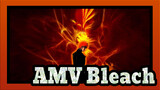 AMV Bleach