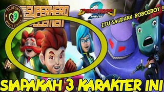 Siapakah 3 Karakter Ini di  Film BoBoiBoy The Series