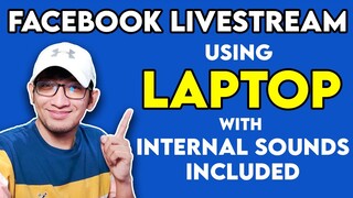 PAANO MAG LIVESTREAM SA FACEBOOK GAMIT LAPTOP | TAGALOG