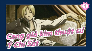 [Cang giả kim thuật sư/MAD/Mashup] Ý Chí Sắt, không bao giờ vụt tắt!!!_1