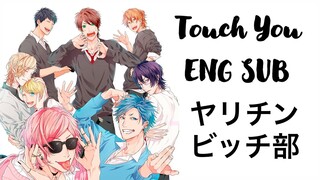 Yarichin ☆ Bitch Club Opening: Touch You ~ ENG SUB