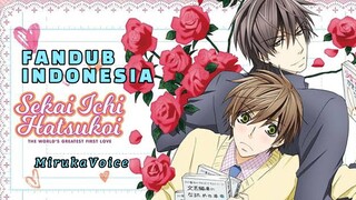 [ DUB INDO ] Tetanggaan jadinya - Sekaiichi Hatsukoi