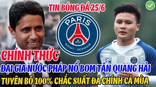 CHÍNH THỨC: ĐẠI GIA NƯỚC PHÁP BỔ BOM TẤN QUANG HẢI, TUYÊN BỐ 100% CHẮC SUẤT ĐÁ CHÍNH CẢ MÙA