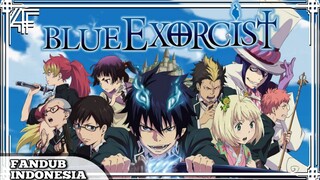 [FANDUB INDONESIA] Ao No Exorcist S3 - Ke Dance Party sama Ayang (Part 5)