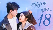 🇨🇳EP 18 | Go Back Lover (2O24) [EngSub]