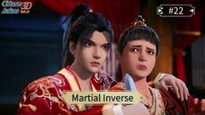 Martial Inverse Episode 22 Sub Indo