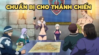 [Thất hình đại tội] - Chuẩn bị cho cuộc Thánh chiến | Anime hay