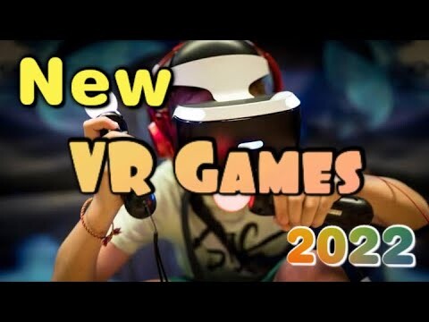 New VR Games of 2022